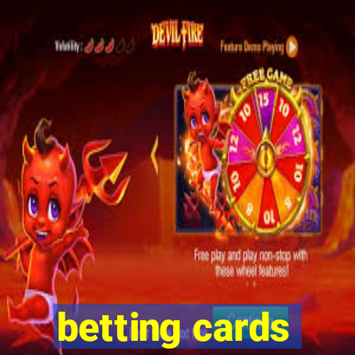 betting cards