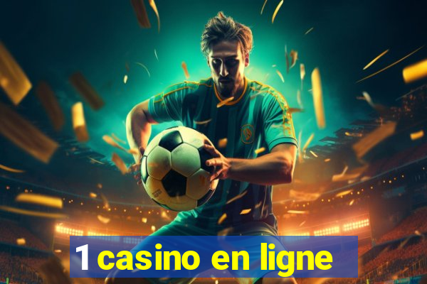 1 casino en ligne