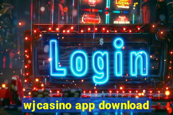 wjcasino app download