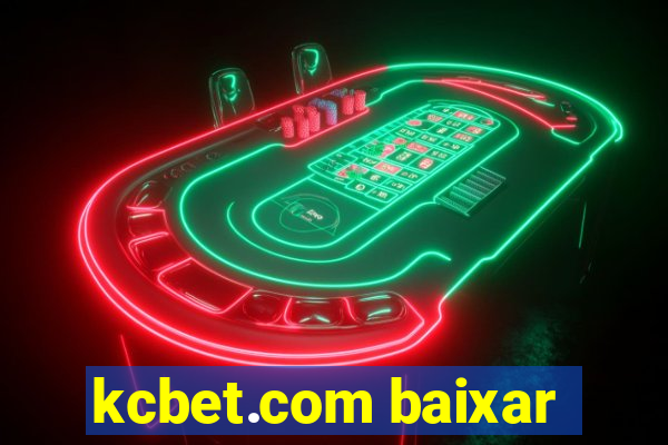 kcbet.com baixar