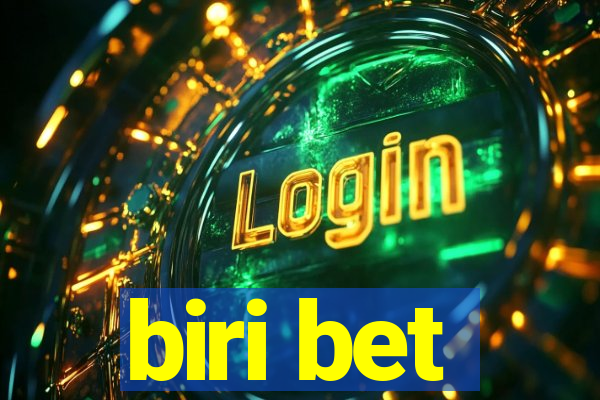 biri bet