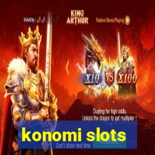 konomi slots