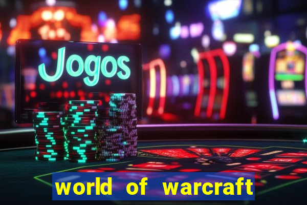 world of warcraft como jogar