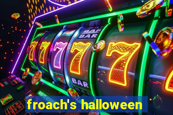 froach's halloween