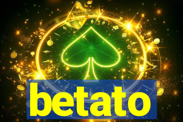 betato