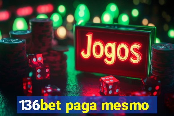 136bet paga mesmo