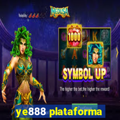 ye888 plataforma