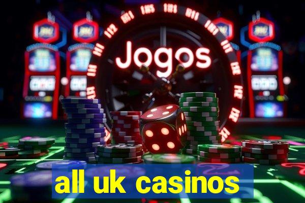 all uk casinos