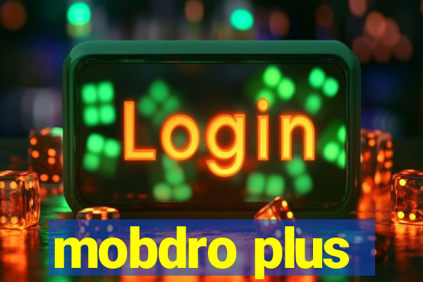 mobdro plus