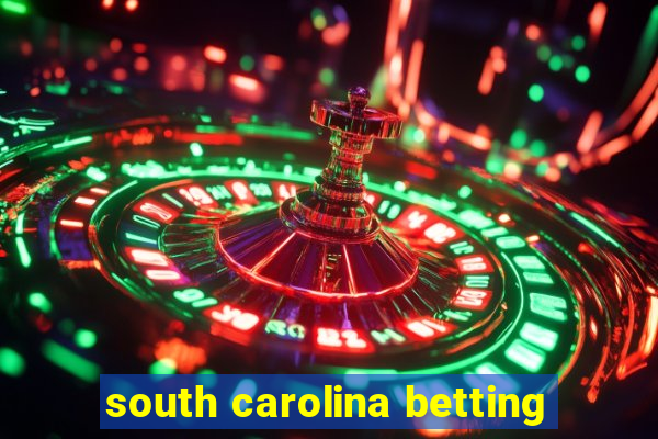 south carolina betting