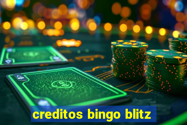 creditos bingo blitz