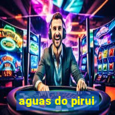 aguas do pirui