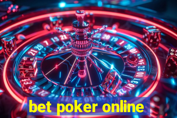 bet poker online