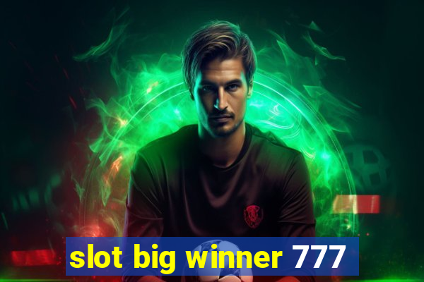 slot big winner 777