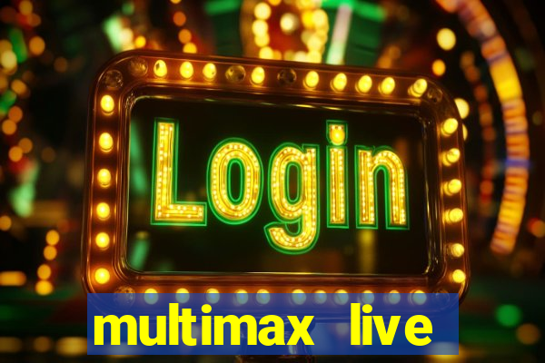 multimax live futebol ao vivo