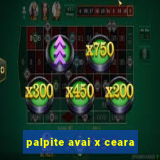 palpite avai x ceara