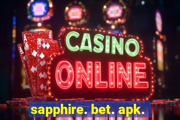 sapphire. bet. apk.