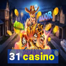 31 casino