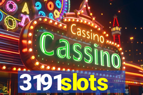 3191slots