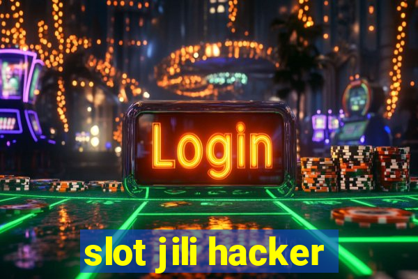 slot jili hacker