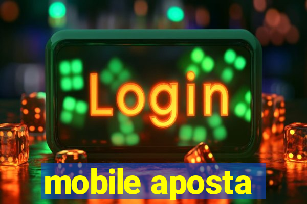 mobile aposta