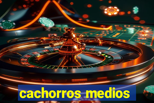 cachorros medios