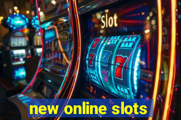 new online slots