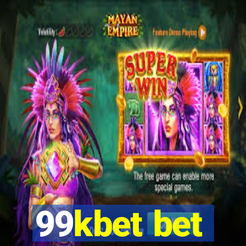 99kbet bet