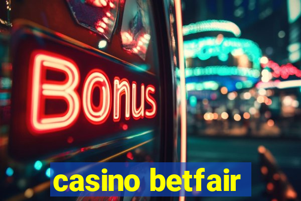 casino betfair