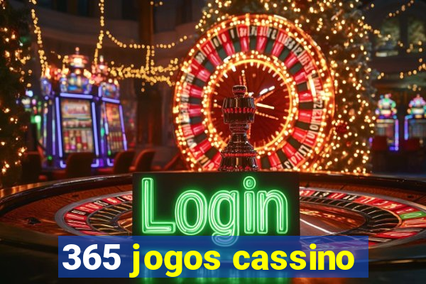 365 jogos cassino