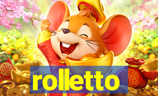 rolletto