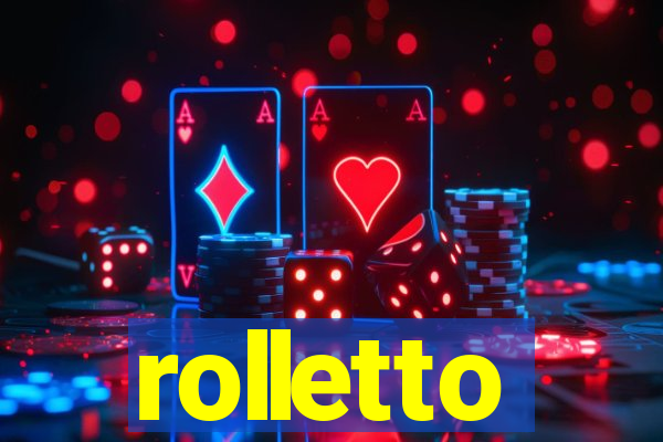 rolletto