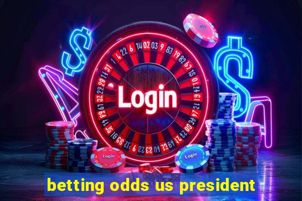 betting odds us president