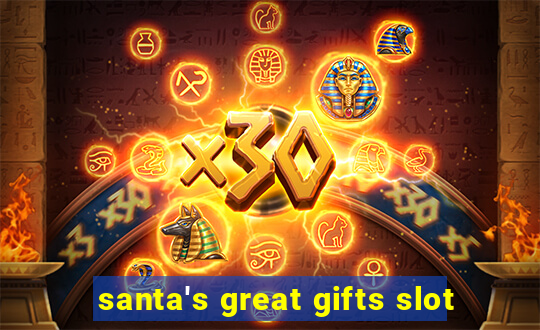 santa's great gifts slot