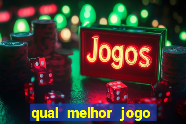 qual melhor jogo para ganhar dinheiro