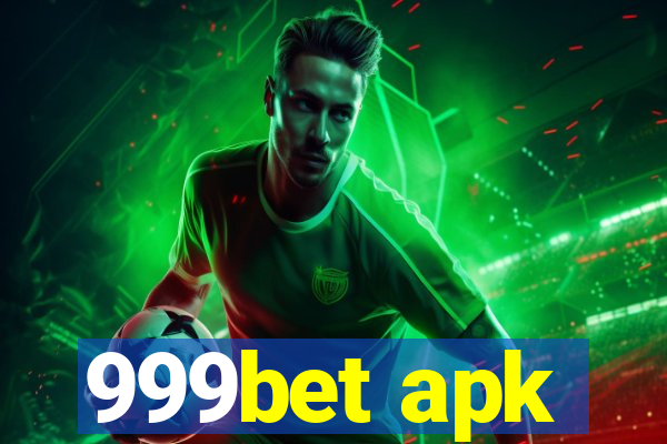 999bet apk