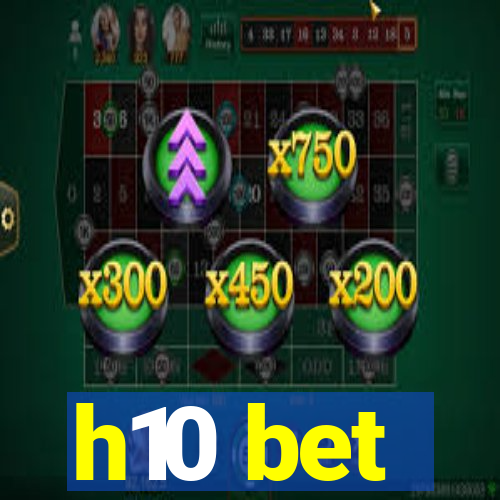 h10 bet