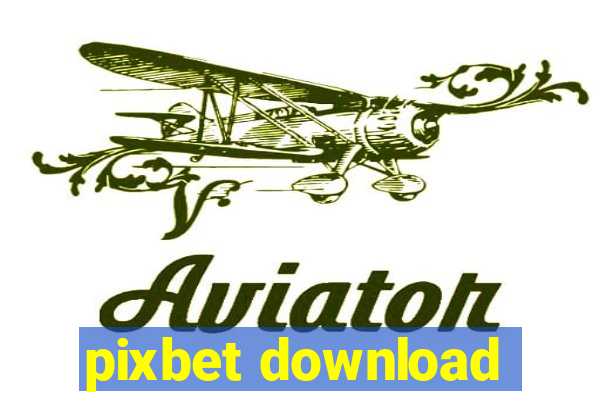 pixbet download