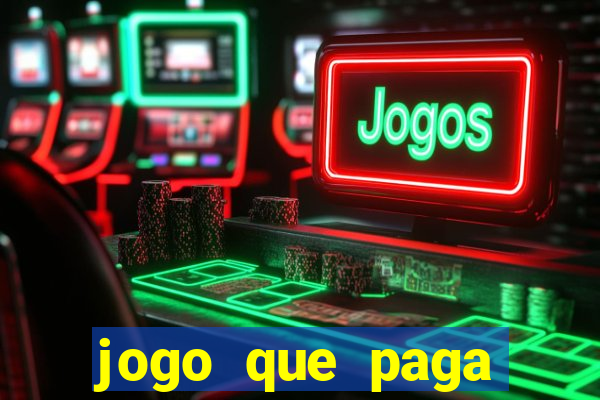 jogo que paga dinheiro real