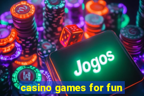 casino games for fun