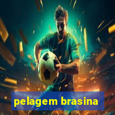 pelagem brasina