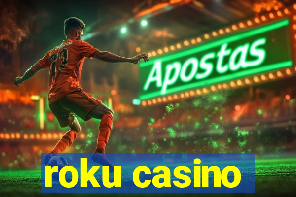 roku casino