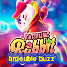 brdouble buzz