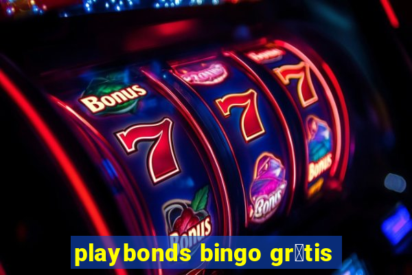 playbonds bingo gr谩tis