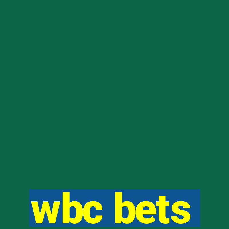 wbc bets