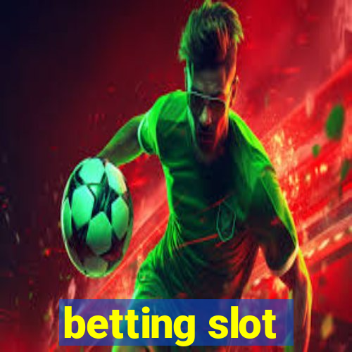 betting slot