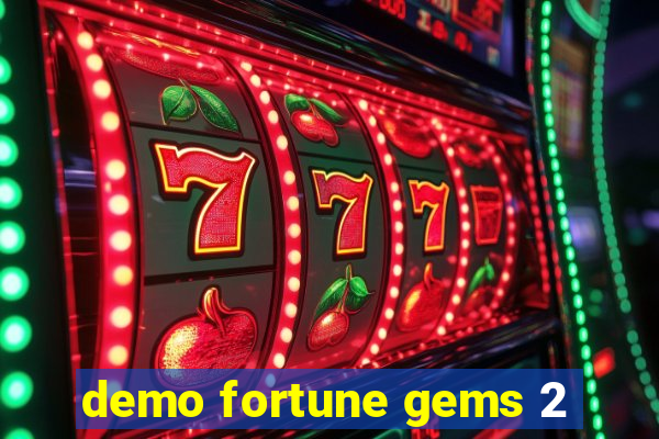 demo fortune gems 2