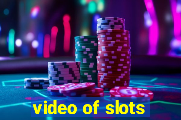 video of slots