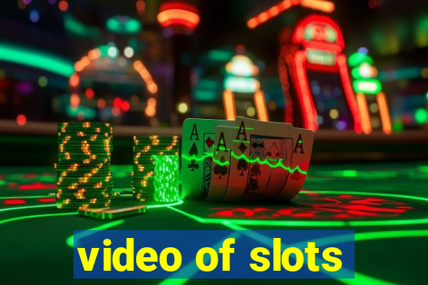 video of slots