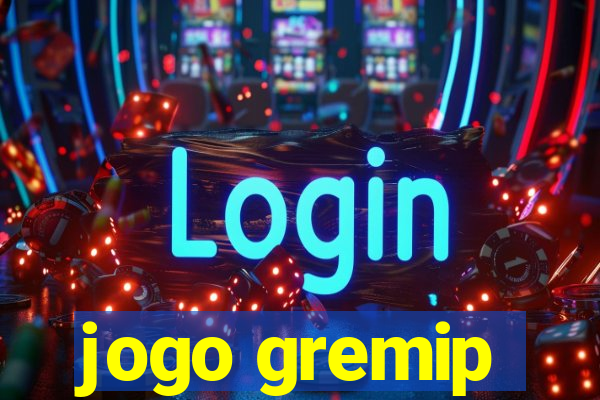 jogo gremip